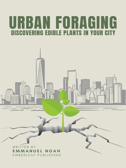 Title details for Urban Foraging by Emmanuel Noah - Available